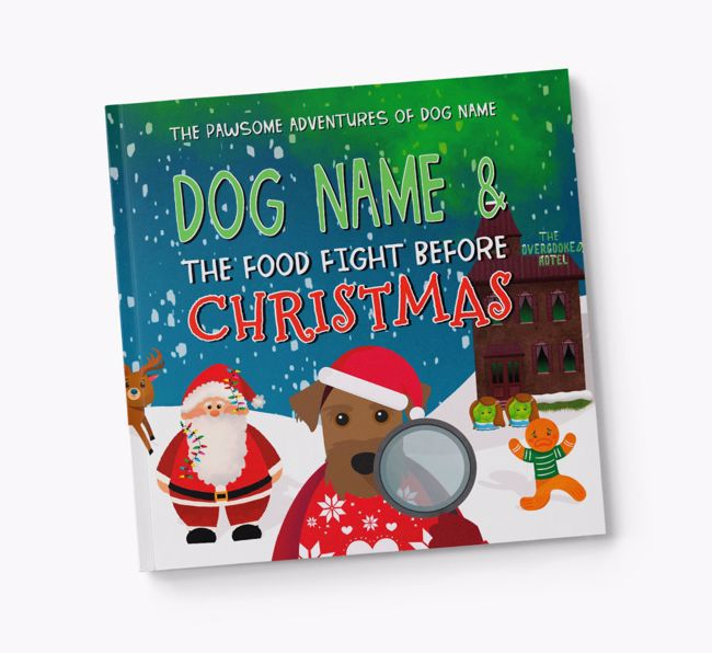 Personalised Book: Your Dog and the Food Fight Before Christmas